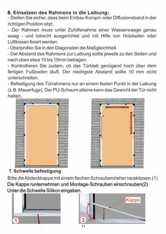 Montage des neuen Türrahmens Neuen Türrahmens
