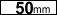 +50 mm